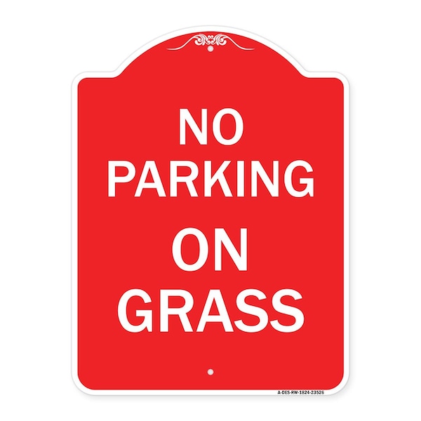 Signmission Designer Series Sign-On Grass, Red & White Aluminum Architectural Sign, 18" x 24", RW-1824-23526 A-DES-RW-1824-23526 - main